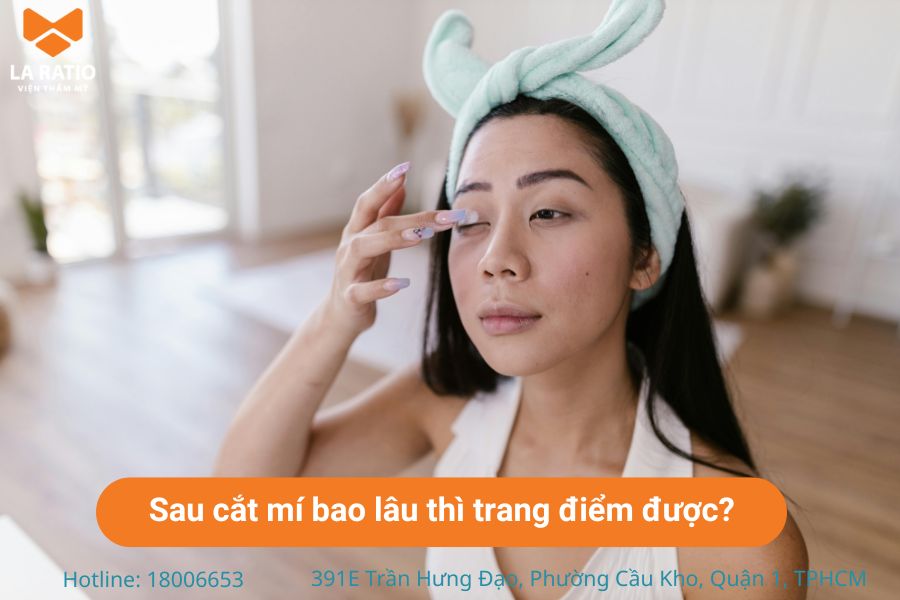 Sau cắt mí bao lâu thì trang điểm được? Vấn đề này thường phụ thuộc vào cơ địa từng người