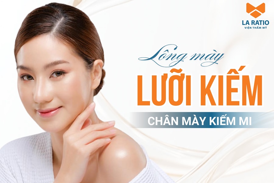 Luận giải tướng số lông mày lưỡi kiếm (kiếm mi) ở nam, nữ Luận giải tướng số lông mày lưỡi kiếm (kiếm mi) ở nam, nữ