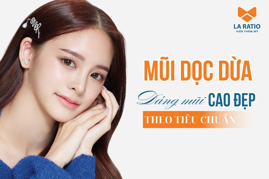 Mũi dọc dừa là gì? Làm thế nào để sở hữu mũi cao dọc dừa? Mũi dọc dừa là gì? Làm thế nào để sở hữu mũi cao dọc dừa?